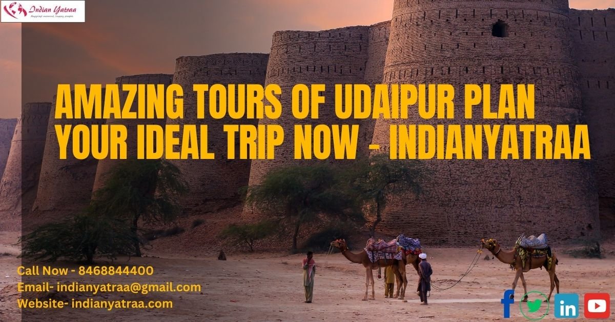 Amazing Tours of Udaipur Plan Your Ideal Trip Now